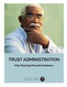 Trust Administration Prior Planning Prevents Problems